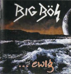 BiG BöS Album ewig